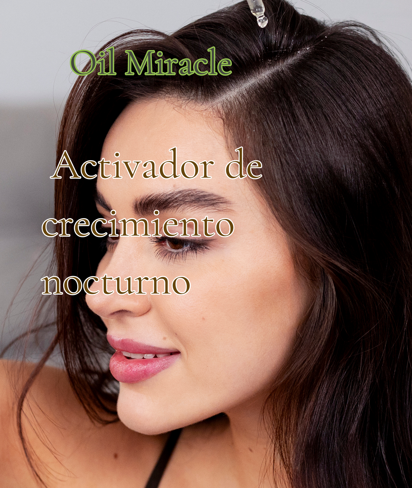 Anticaída y crecimiento capilar. Oil Miracle – Activador de crecimiento nocturno